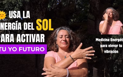 Usa la Energía del Sol para Activar tu Yo Futuro